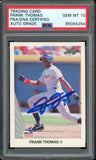 1990 Leaf #300 Frank Thomas RC Rookie On Card PSA/DNA Auto GEM MINT 10