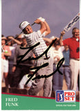 Fred funk Autographed 1991 Pro Set #54 Trading Card Beckett 44853