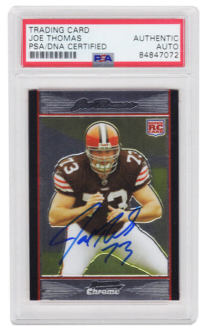 Joe Thomas Signed Browns 2007 Bowman Chrome RC Card #BC94 (PSA/DNA Encapsulated)