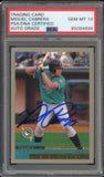 2000 Topps Traded T40 Miguel Cabrera RC Marlins On Card PSA/DNA Auto GEM MINT 10