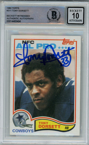 Tony Dorsett Autographed 1982 Topps #311 Trading Card Beckett 10 Slab 38643