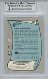 Enos Slaughter Autographed 1986 Pacific Legends II #137 Card Beckett Slab 38464