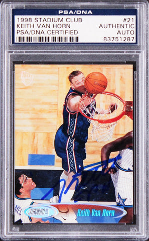 Nets Keith Van Horn Authentic Signed 1998 Stadium Club #21 Card PSA/DNA Slabbed