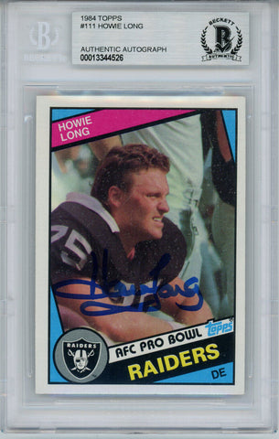 Howie Long Autographed 1984 Topps #111 Rookie Card BAS Slab 31457