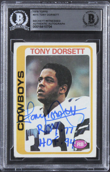 Cowboys Tony Dorsett "ROY 77, HOF 94" Signed 1978 Topps #315 RC Card BAS Slab 11