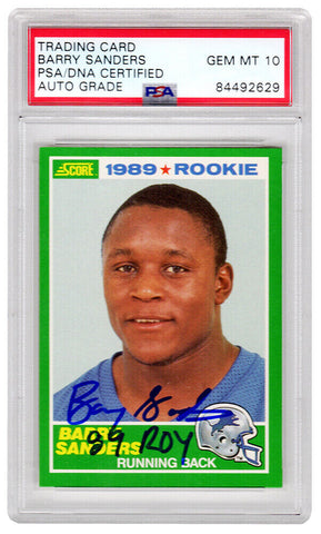 Barry Sanders Autographed 1989 Score Rookie Card #257 w/ROY'89 - (PSA - Auto 10)