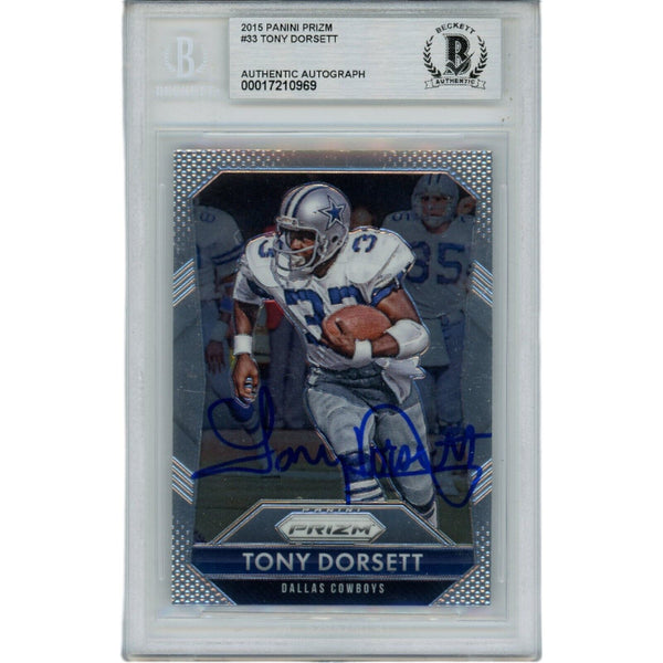 Tony Dorsett Autographed 2015 Prizm 33 Slabbed Trading Card Beckett 45925