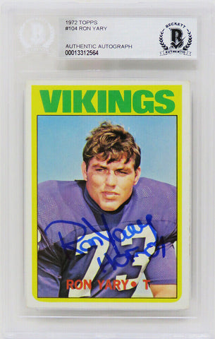 Ron Yary Autographed Vikings 1972 Topps Rookie Card #104 w/HOF'01 - (Beckett)