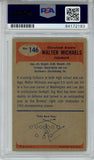 Walt Michaels Autographed/Signed 1955 Bowman #146 Trading Card PSA Slab 43716