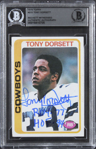 Cowboys Tony Dorsett "ROY 77, HOF 94" Signed 1978 Topps #315 RC Card BAS Slab 12