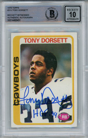 Tony Dorsett Autographed 1978 Topps #315 Rookie Card HOF BAS 10 Slab 38602