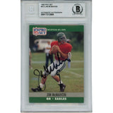 Jim McMahon Autographed Philadelphia Eagles 90 Pro Set Card Slab Beckett 56126