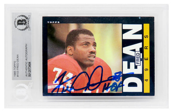 Fred Dean Autographed 49ers 1985 Topps Trading Card #153 w/HOF'08 - BECKETT
