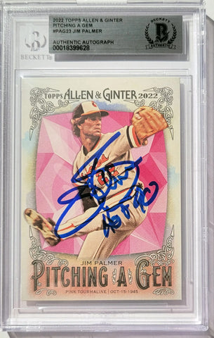 Jim Palmer Signed Baltimore Orioles 2022 Topps Allen & Ginter W/HOF 90 Beckett