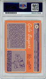 Gale Sayers Autographed 1970 Topps #70 Trading Card PSA Slab 43642