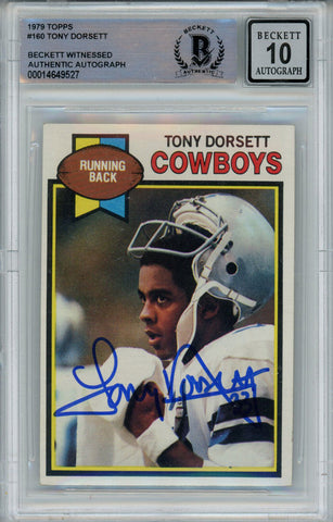 Tony Dorsett Autographed 1979 Topps #160 Trading Card Beckett 10 Slab 39282