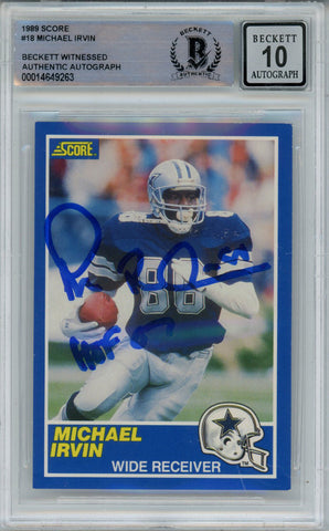 Michael Irvin Autographed 1989 Score #18 Rookie Card HOF Beckett 10 Slab 39287