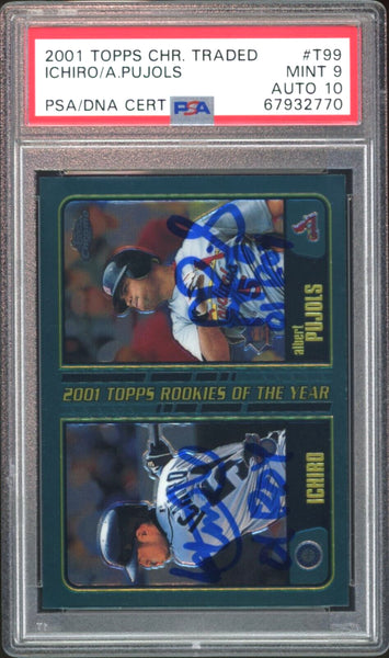 2001 Topps Chrome #T99 Albert Pujols & Ichiro Suzuki RC 01 ROY PSA 9/10 Auto