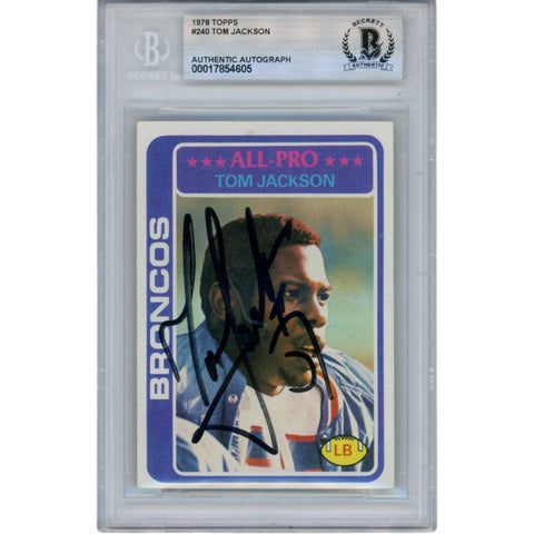 Tom Jackson Autographed 1978 Topps #240 Trading Card Slabbed Beckett 51538