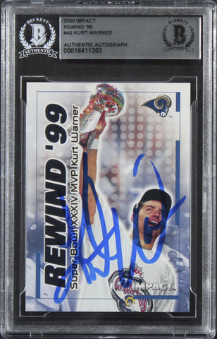 Rams Kurt Warner Authentic Signed 2000 Impact Rewind '99 #40 Card BAS Slabbed