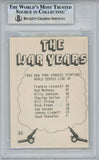 Billy Johnson Signed 1977-80 TCMA The War Years #55 Card Beckett Slab 38437