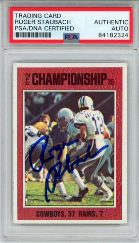 Roger Staubach Signed 1976 Topps #331 NFC Championship Card PSA Slab 43549