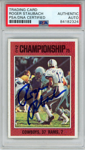 Roger Staubach Signed 1976 Topps #331 NFC Championship Card PSA Slab 43549