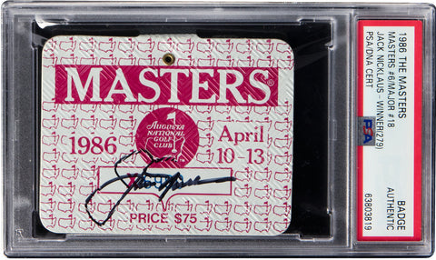 Jack Nicklaus Signed 1986 Masters Augusta National Badge Ticket PSA/DNA Slabbed