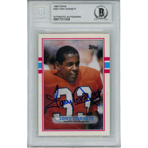 Tony Dorsett Autographed 1989 Topps 240 Slabbed Trading Card Beckett 45893