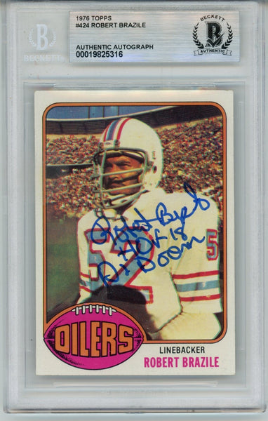 Robert Brazile Autographed 1976 Topps #424 2 insc Card Slab Beckett 57082