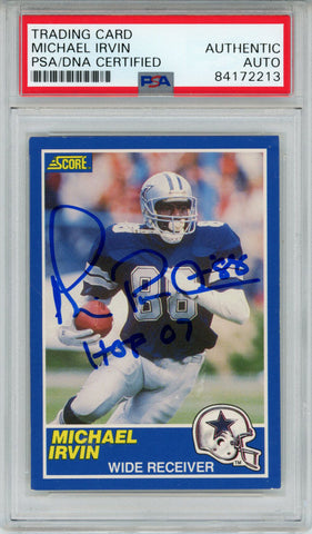 Michael Irvin Autographed 1989 Score #18 Rookie Card HOF 07 PSA Slab 43596