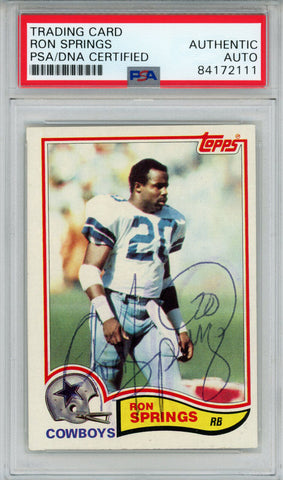 Ron Springs Autographed/Signed 1982 Topps #325 Trading Card PSA Slab 43720