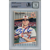 Billy Ripken Autographed 1989 Fleer 616 Trading Card 10 Grade Beckett 49389