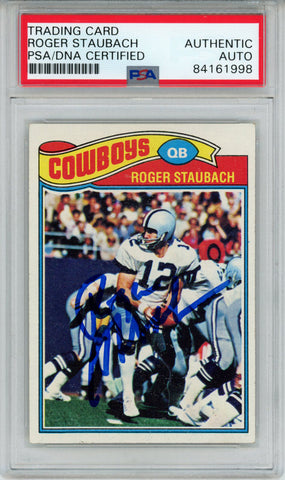 Roger Staubach Autographed 1977 Topps #45 Trading Card PSA Slab 43552