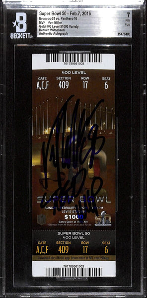 Von Miller Signed Denver Broncos SB 50 SB MVP Slab Ticket 7 Grade Beckett 38520