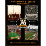 Pittsburgh Steelers 2007 Yearbook 75th Season Commemorative Edition 59337