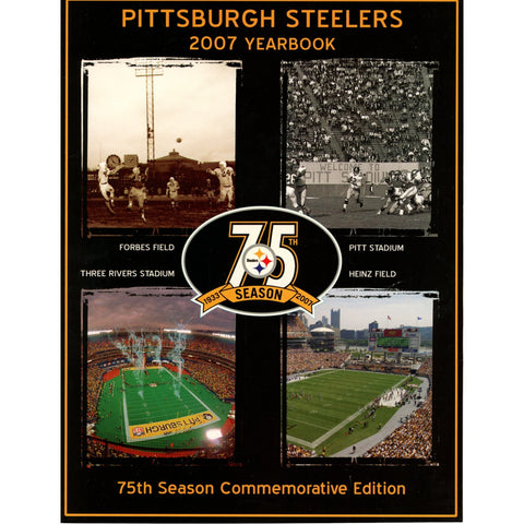 Pittsburgh Steelers 2007 Yearbook 75th Season Commemorative Edition 59337
