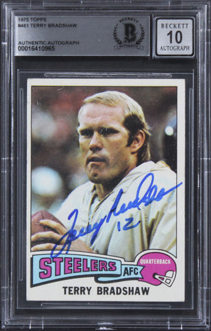 Steelers Terry Bradshaw Signed 1975 Topps #461 Card Auto 10! BAS Slabbed