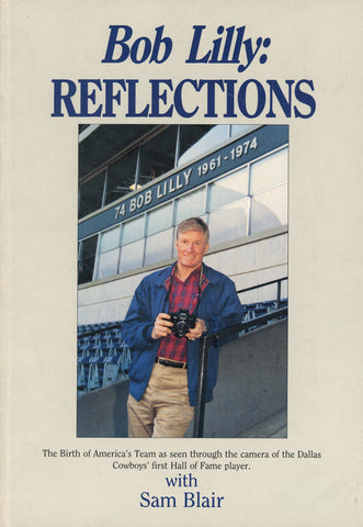Bob Lilly Signed Dallas Cowboys "Reflections Book"w/Sam Blair Beckett 48243
