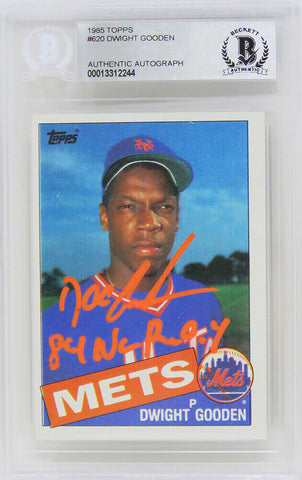 Dwight Gooden Autographed 1985 Topps Rookie Card #620 w/84 ROY (Beckett)