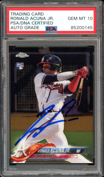 2018 Topps Chrome #193 Ronald Acuna Jr. RC Rookie PSA/DNA Auto GEM MINT 10