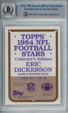 Eric Dickerson Signed 1984 Topps Glossy #7 Rookie Card HOF Beckett 10 Slab 39229