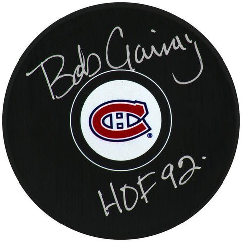 Bob Gainey Signed Canadiens (Small Logo) Hockey Puck w/HOF'92 - (SCHWARTZ COA)