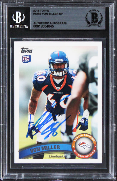 Broncos Von Miller Authentic Signed 2011 Topps #427B Rookie Card BAS Slabbed