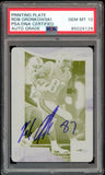 2018 Rookies & Stars Printing Plate 1/1 Rob Gronkowski PSA/DNA Auto GEM MINT 10