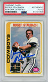 Roger Staubach Autographed 1978 Topps #290 Trading Card PSA Slab 43560