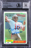 49ers Joe Montana "HOF 2000" Signed 1981 Topps #216 Rookie Card BAS Slabbed 2