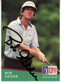 Bob Gilder Autographed 1991 Pro Set #56 Trading Card Beckett 44852