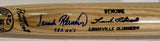 Frank Robinson Autographed/Inscribed "586 HR's" Louisville Slugger Bat - JSA COA