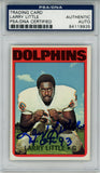 Larry Little Autographed 1972 Topps #240 Trading Card HOF PSA Slab 43622